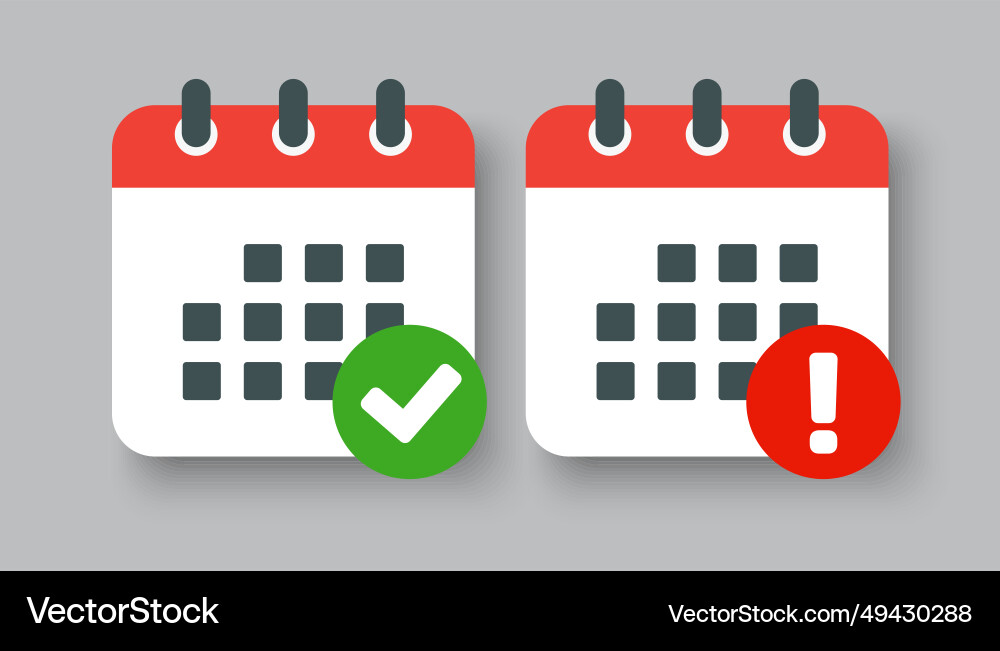 Icon calendar - popup message check and error Icon calendar - popup message check and error vector image