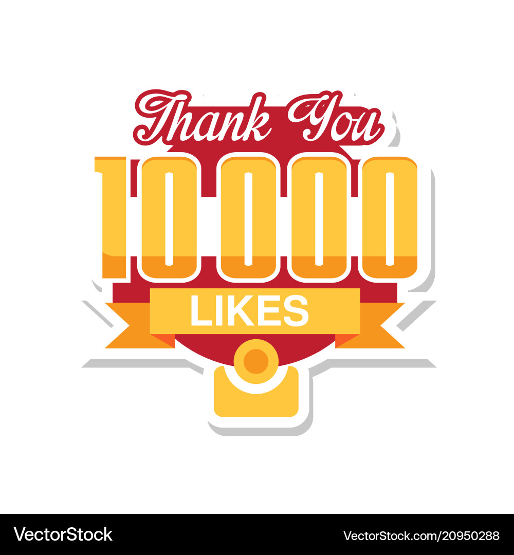Thank you 10000 likes template for social media Thank you 10000 likes template for social media vector image