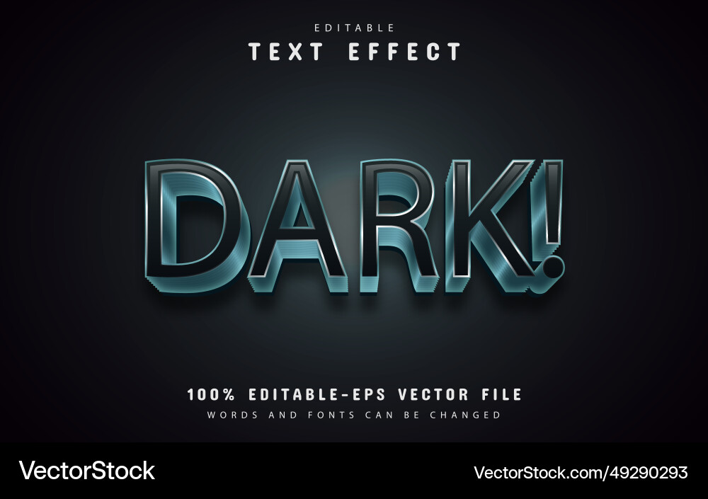 Dark text effect editable Dark text effect editable Vector Image