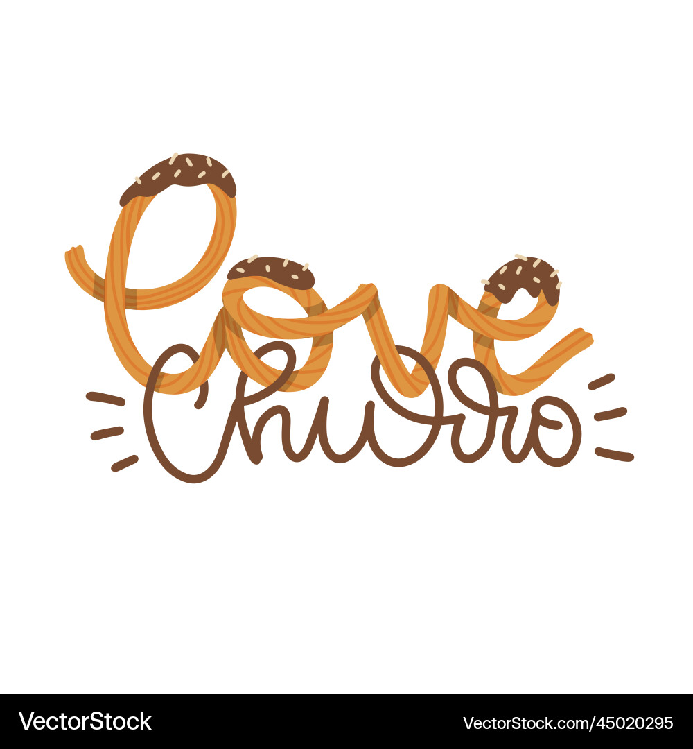 Love churro - hand drawing lettering quote made Love churro - hand drawing lettering quote made vector image