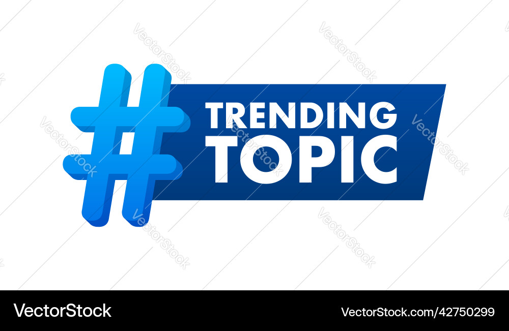 Trending topic icon badge ready for use in web vector image