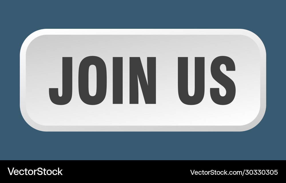 Join us button square 3d push vector image