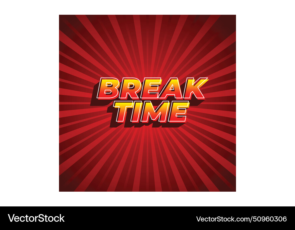 Break time text effect in 3d look with eye vector image