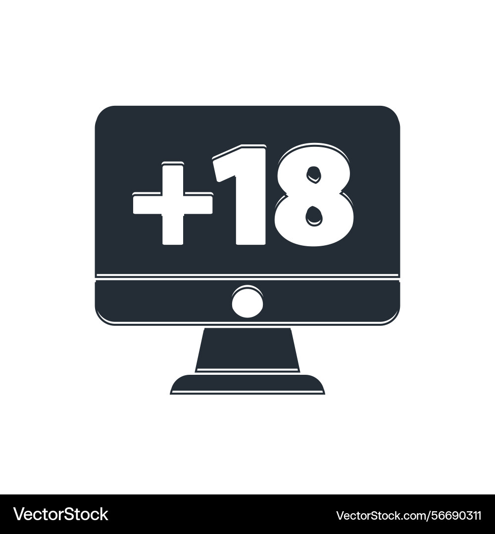 Black computer monitor with 18 plus content icon Black computer monitor with 18 plus content icon Vector Image