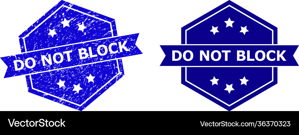 Hexagon do not block seal with unclean surface Hexagon do not block seal with unclean surface vector image