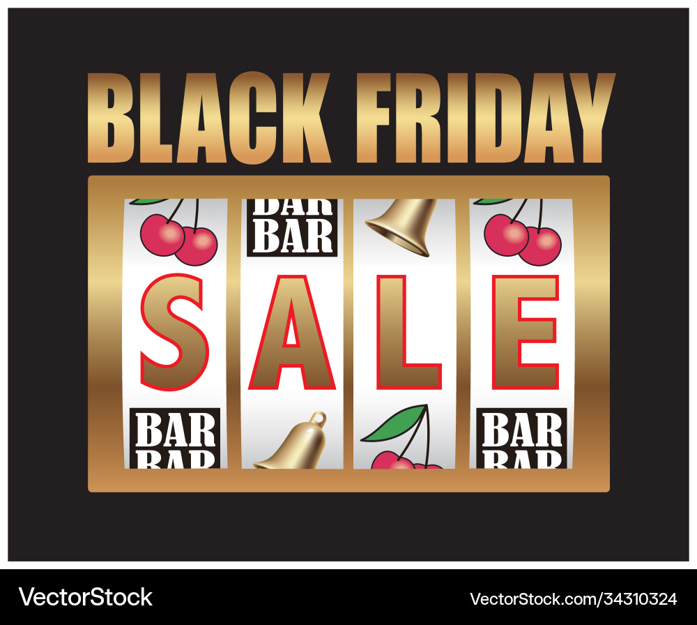 Black friday symbol with a coin machine display Black friday symbol with a coin machine display Vector Image