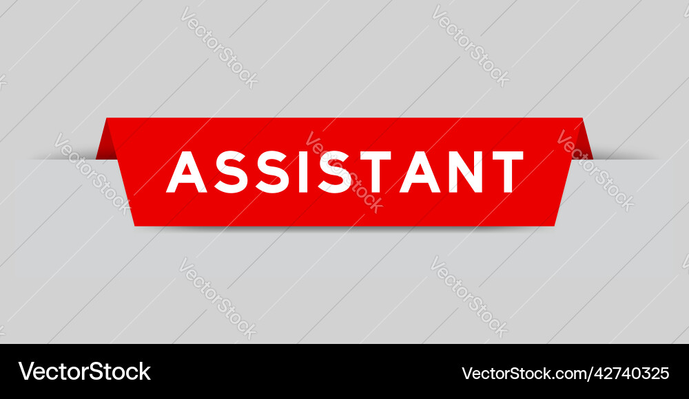 Red color inserted label with word assistant Red color inserted label with word assistant Vector Image