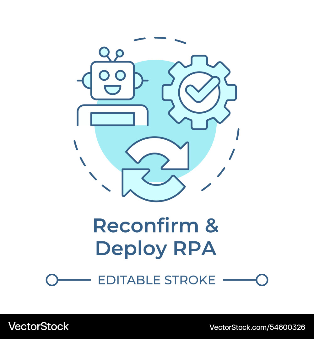 Reconfirm and deploy rpa soft blue concept icon Vector Image