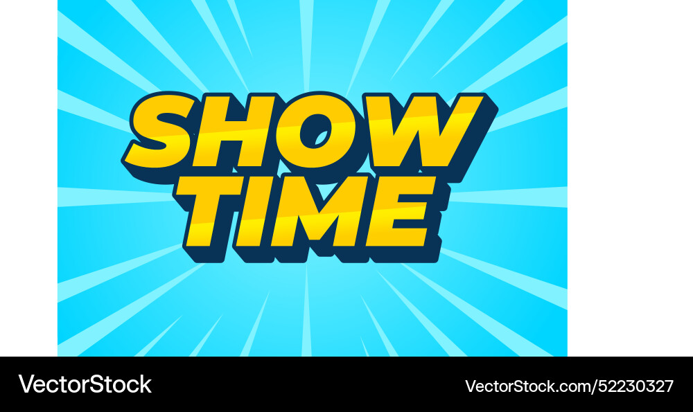 Show time text effect in 3d style with good colors Show time text effect in 3d style with good colors Vector Image