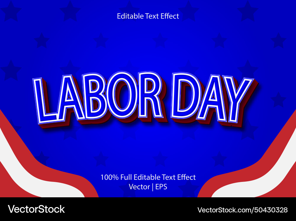 Labor day editable text effect 3 dimension emboss Labor day editable text effect 3 dimension emboss vector image