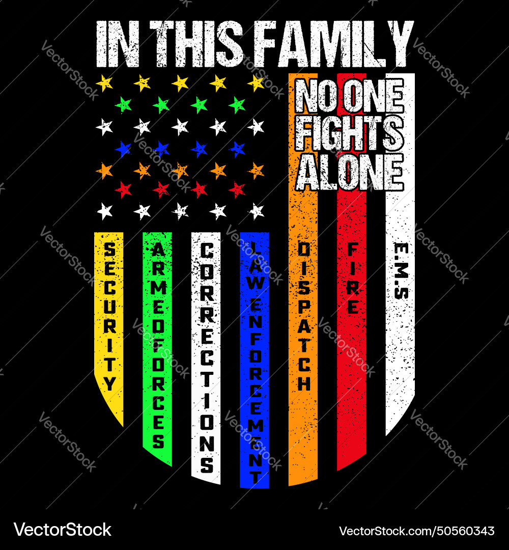 In this family no one fights alone shirt military In this family no one fights alone shirt military vector image