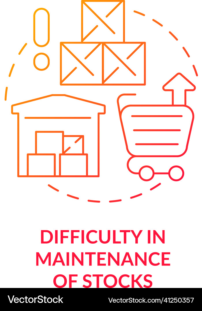 Difficulty in maintenance of stocks red gradient Vector Image
