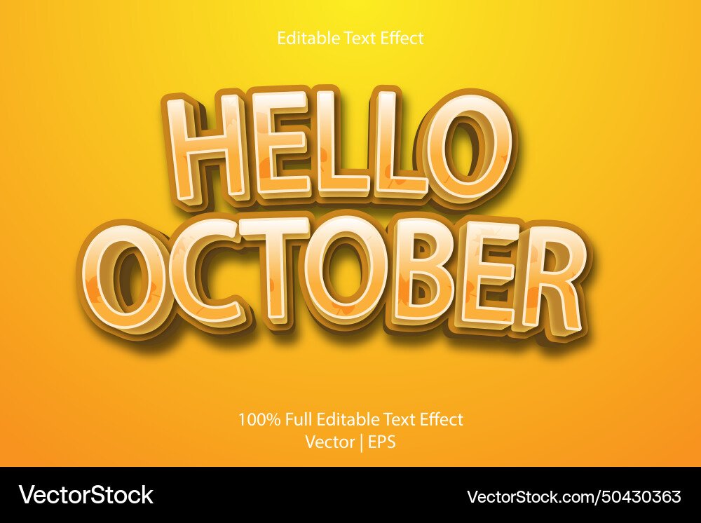 Hello october editable text effect 3 dimension Hello october editable text effect 3 dimension vector image