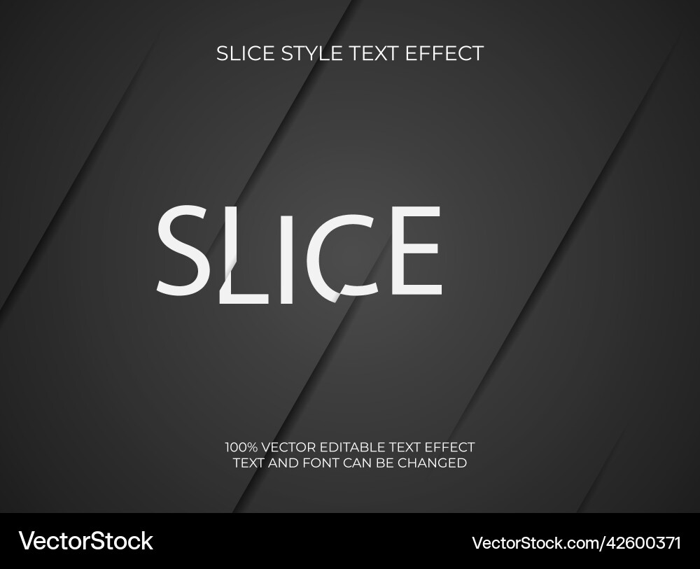 Editable slice style text effect Vector Image