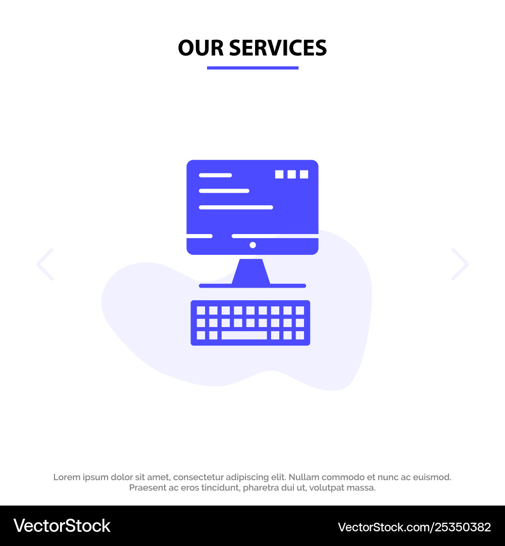Our services computer keyboard monitor computing Our services computer keyboard monitor computing vector image