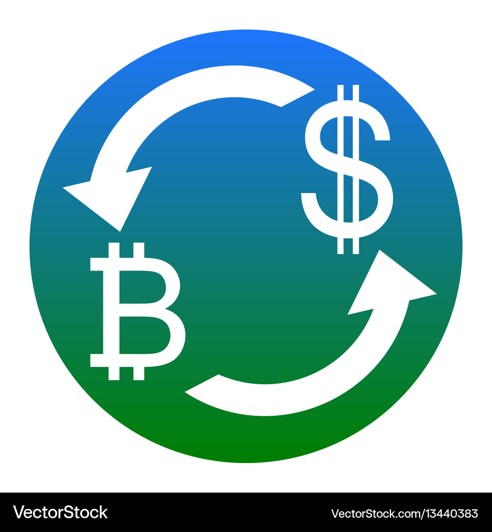 Currency exchange sign bitcoin and us dollar – Royalty-Free Vector |  VectorStock
