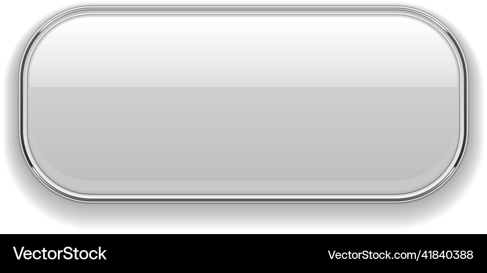 Chrome rectangle frame glossy white button Chrome rectangle frame glossy white button vector image
