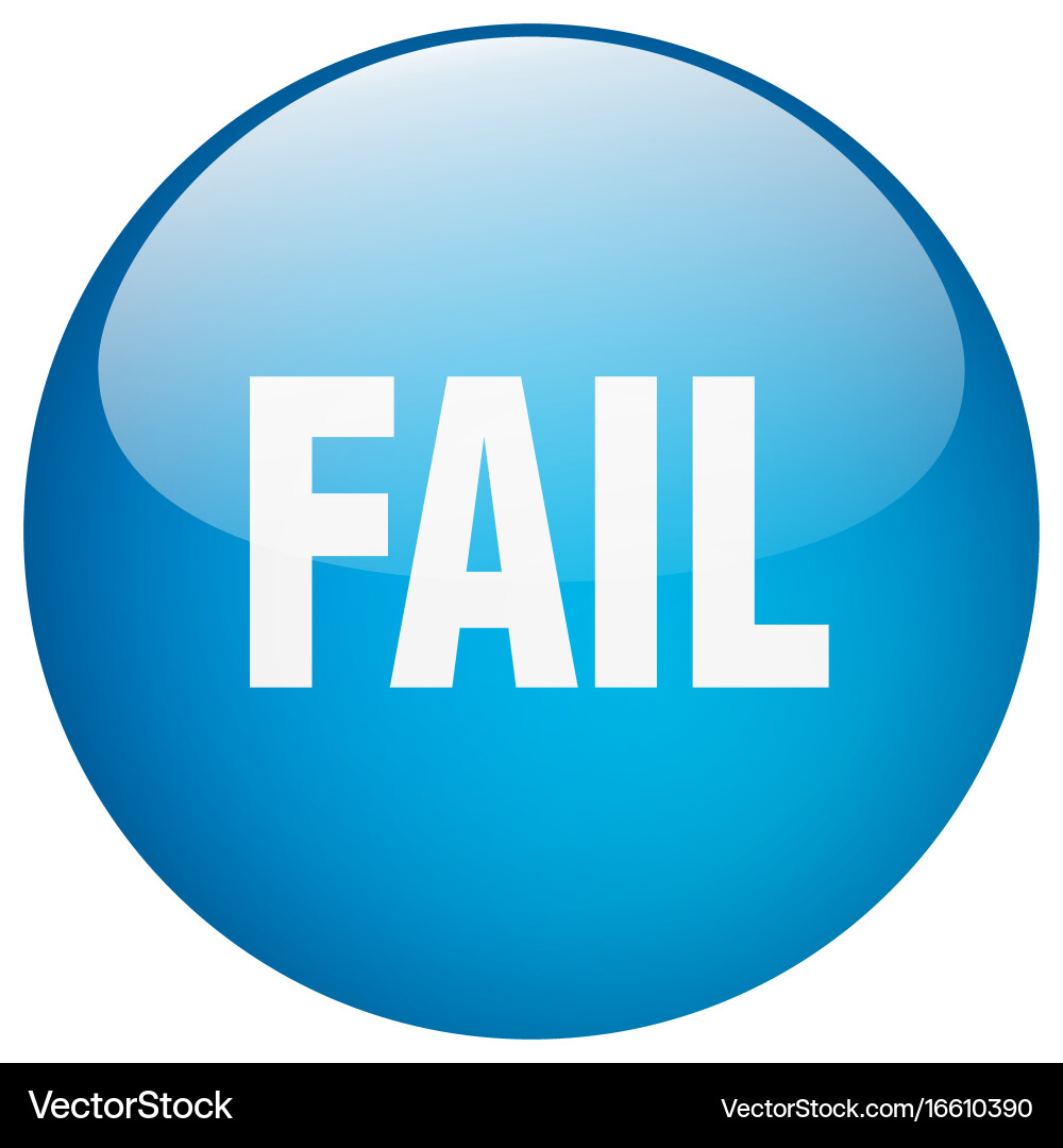 Blue Round Push Button - Fail Effect Vector Image