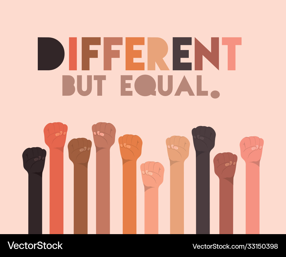Different but equal and diversity fists hands up vector image