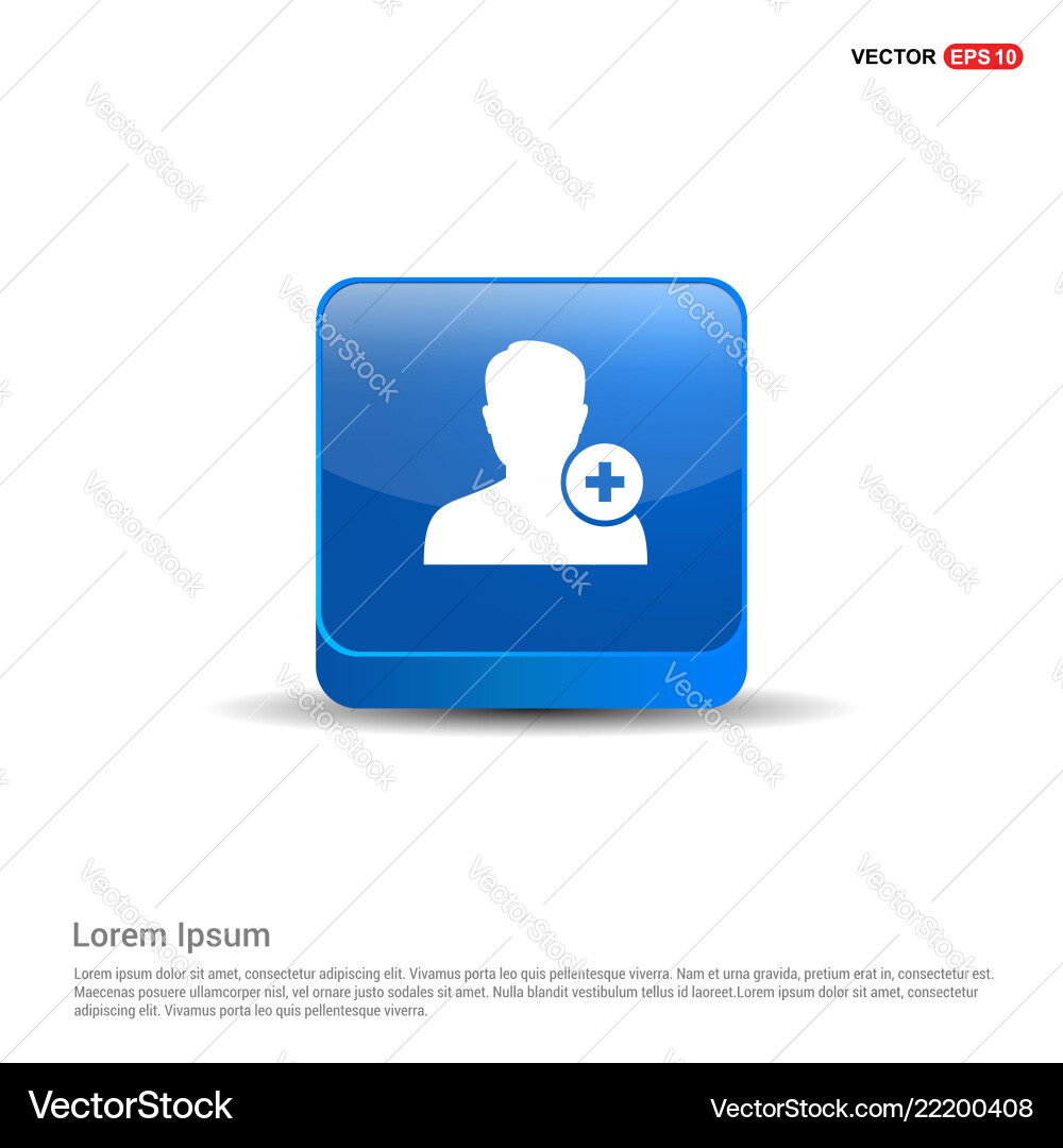 Add user icon - 3d blue button Add user icon - 3d blue button vector image