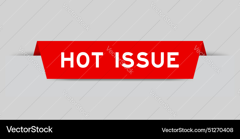 Red color inserted label with word hot issue Vector Image