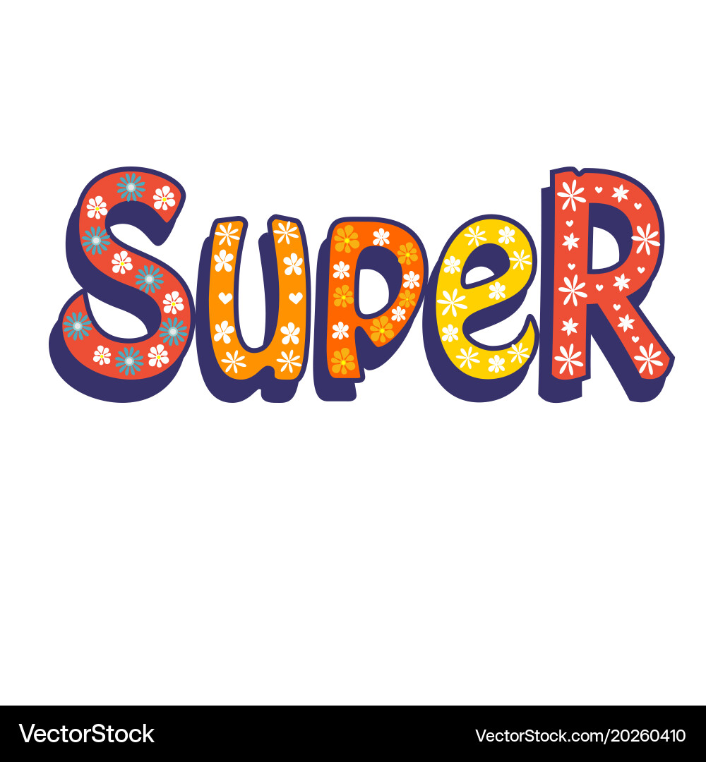 Super lettering text for clothes Royalty Free Vector Image
