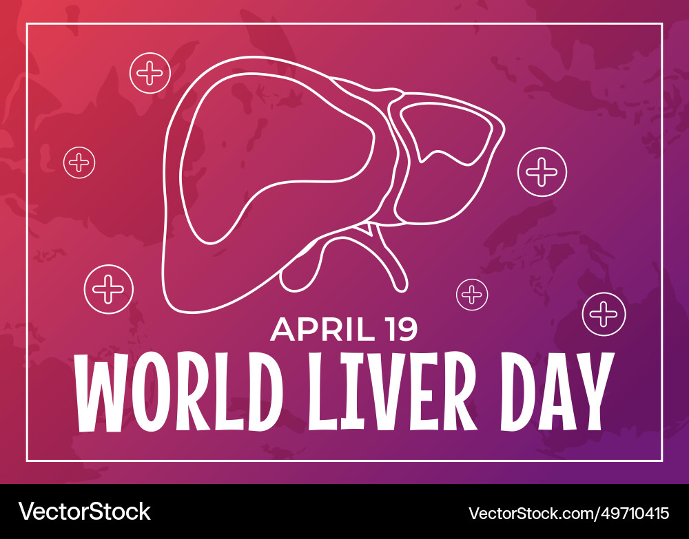 World liver day on april 19th to raise global World liver day on april 19th to raise global vector image