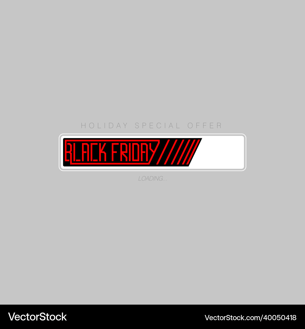 Black friday progress loading bar Black friday progress loading bar vector image