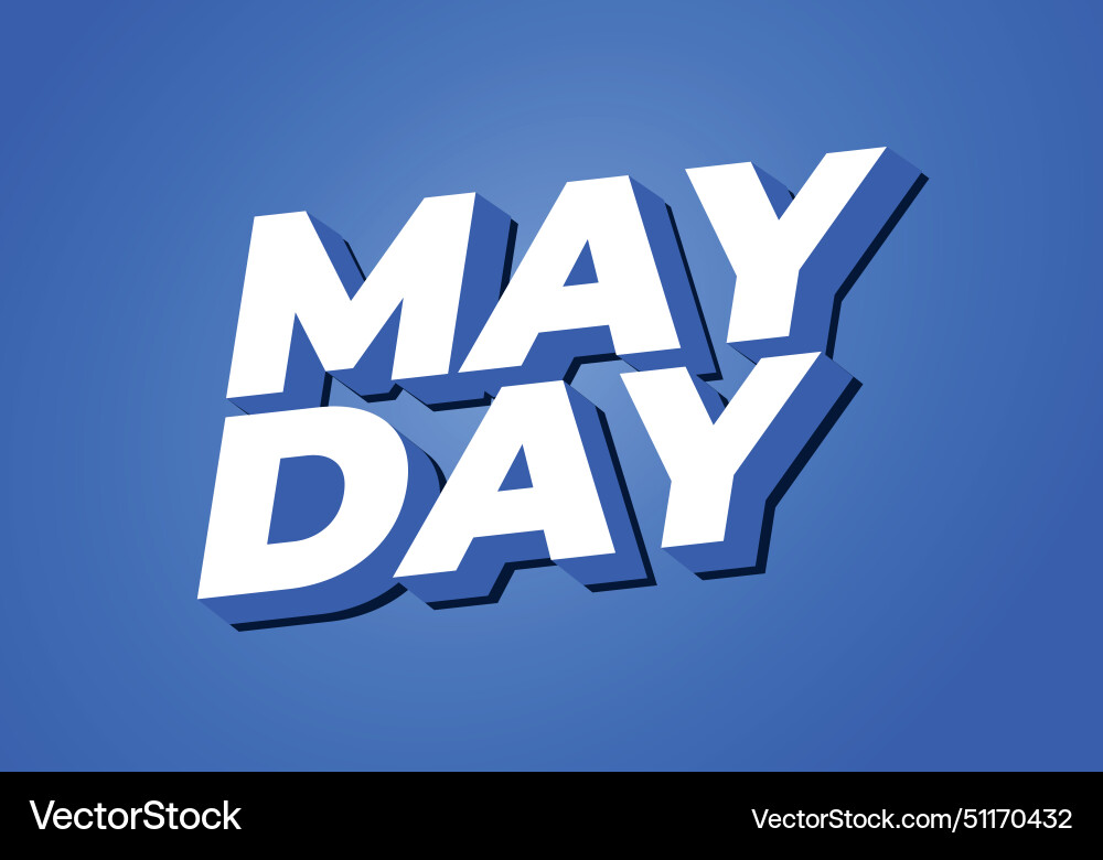 May day text effect in 3d style with good colors May day text effect in 3d style with good colors Vector Image