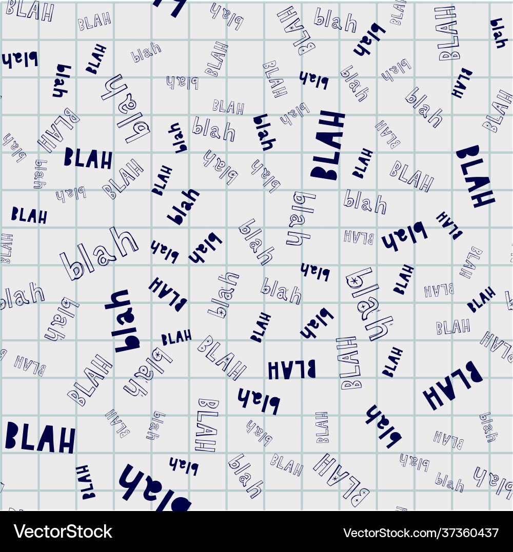 Blah seamless pattern and so Blah seamless pattern and so vector image