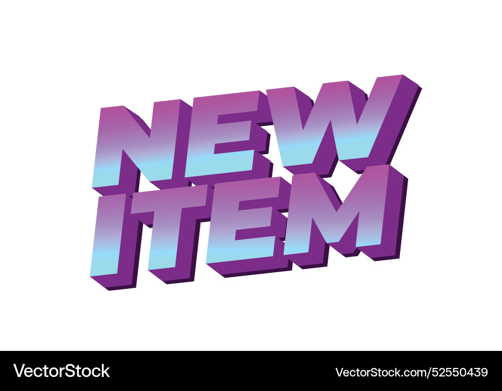 New item text effect in 3d style for print ad New item text effect in 3d style for print ad vector image