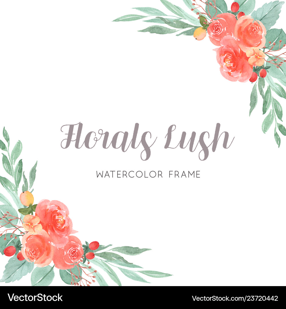 Watercolor florals hand painted with text frame Watercolor florals hand painted with text frame vector image