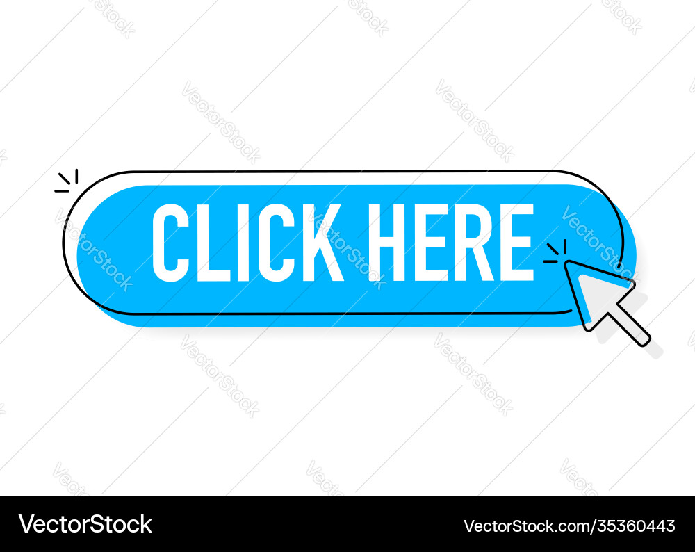 Click here button with hand pointer clicking Click here button with hand pointer clicking vector image
