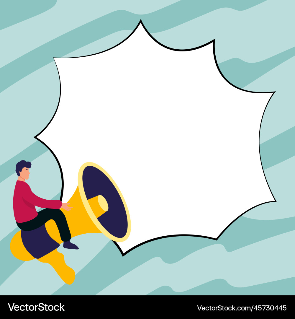 Man sitting on megaphone big empty dialog bubble Man sitting on megaphone big empty dialog bubble Vector Image