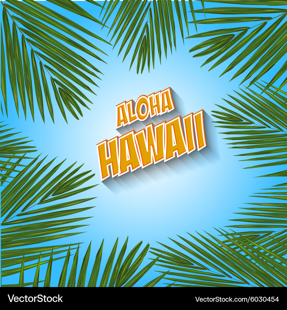 Aloha hawaii hand lettering with exotic flowers Vector Image