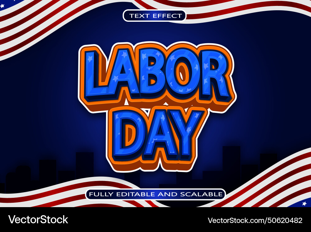 Labor day editable text effect 3 dimension emboss vector image