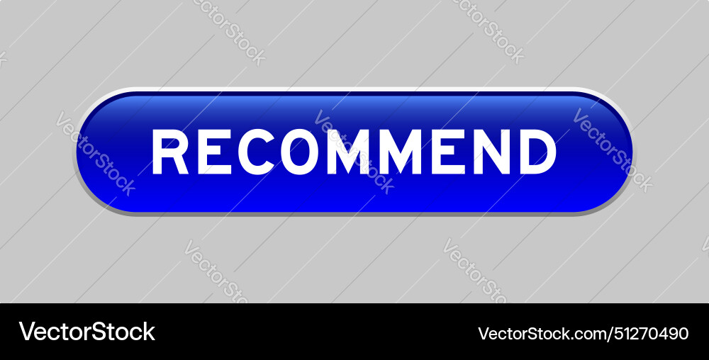 Blue color capsule shape button with word Blue color capsule shape button with word vector image