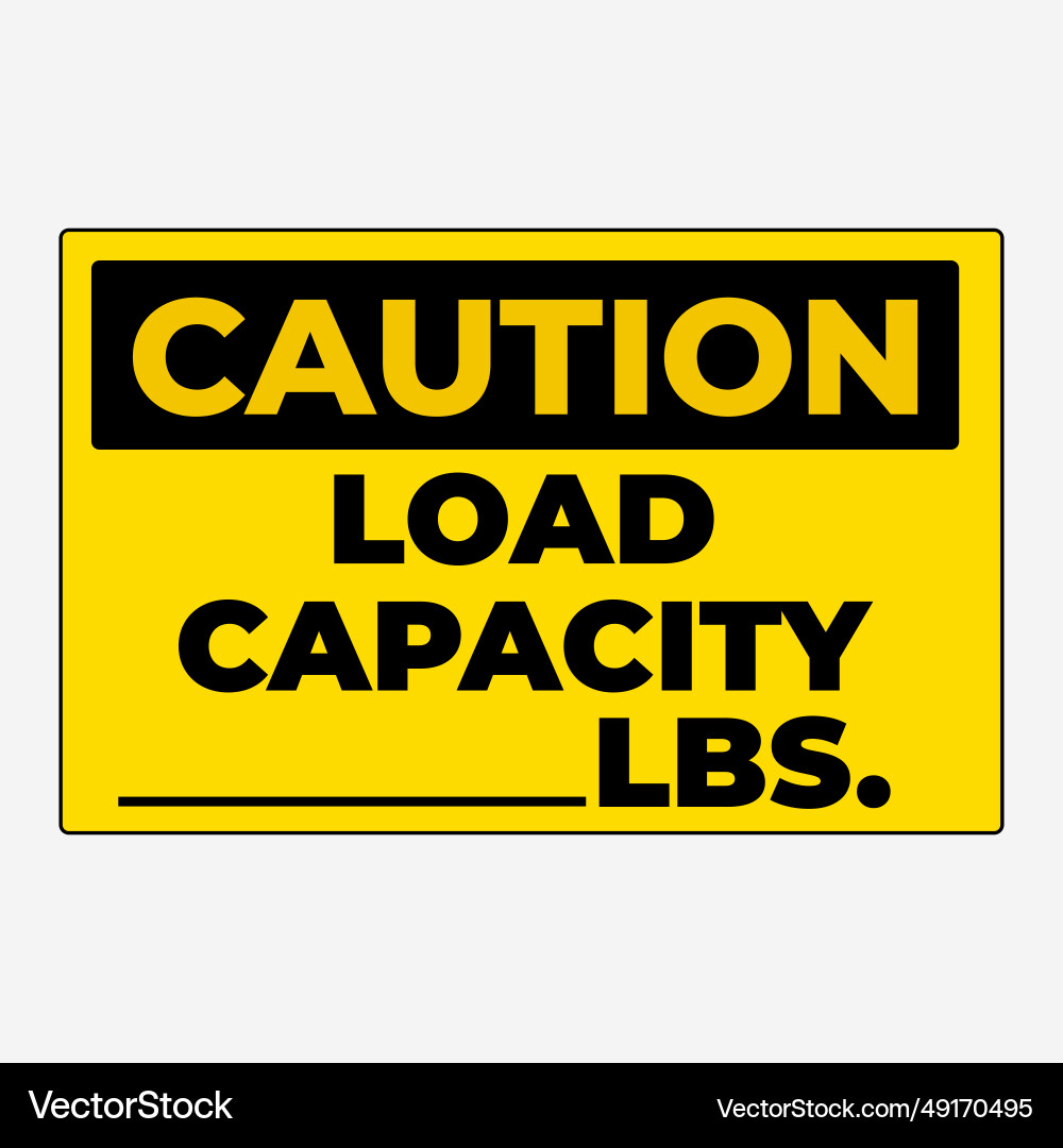 Maximum loading warning sign label Vector Image