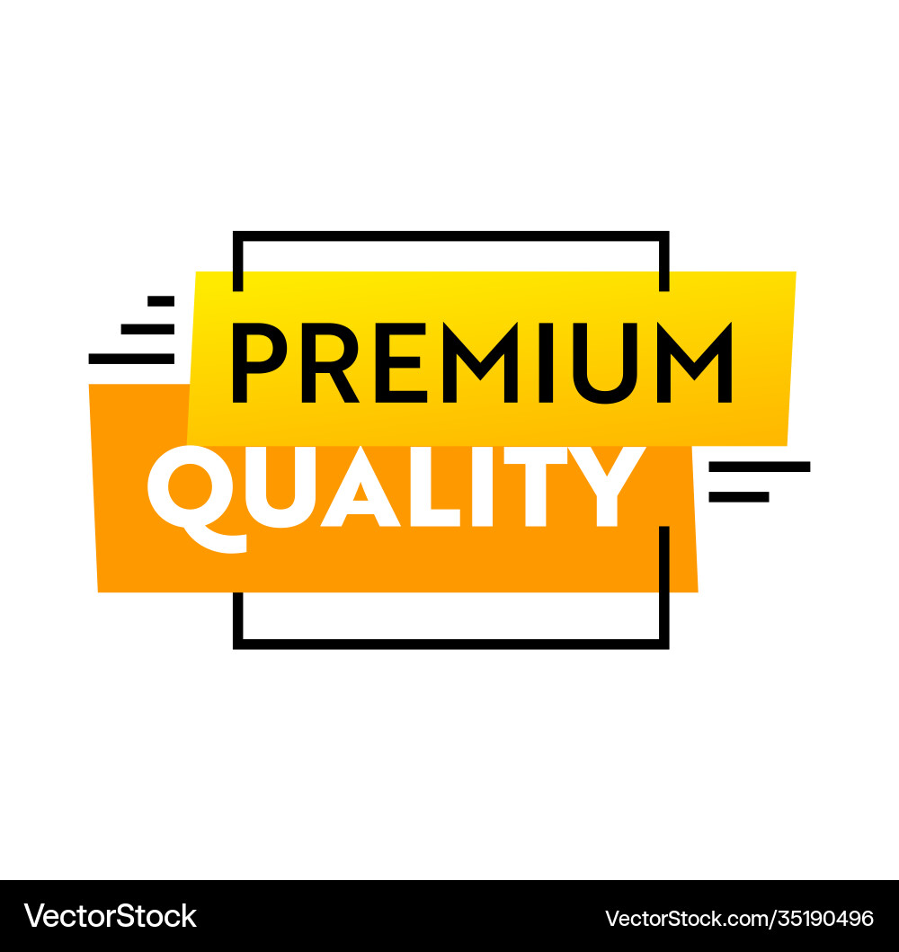 Premium Quality Label Vector Image