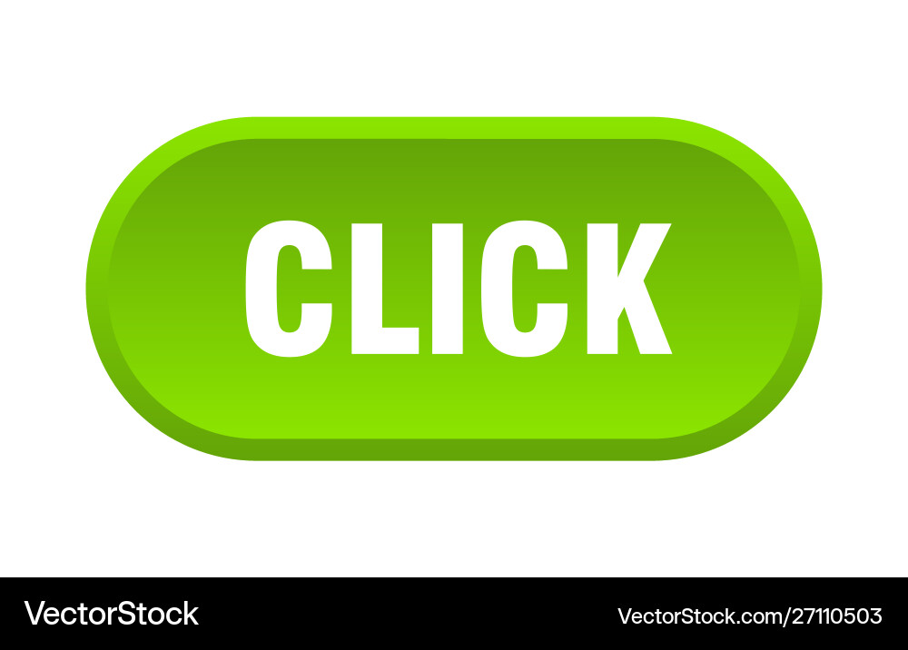 Click button rounded green sign Vector Image