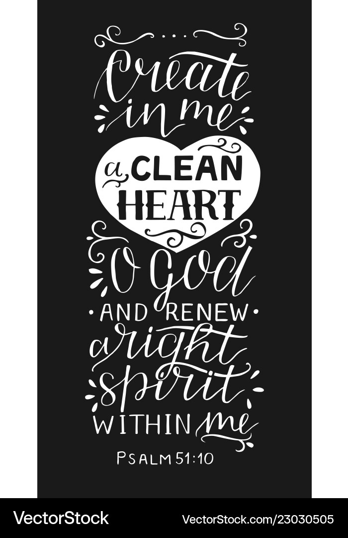 Create in Me - Psalm 51 Scripture vector image