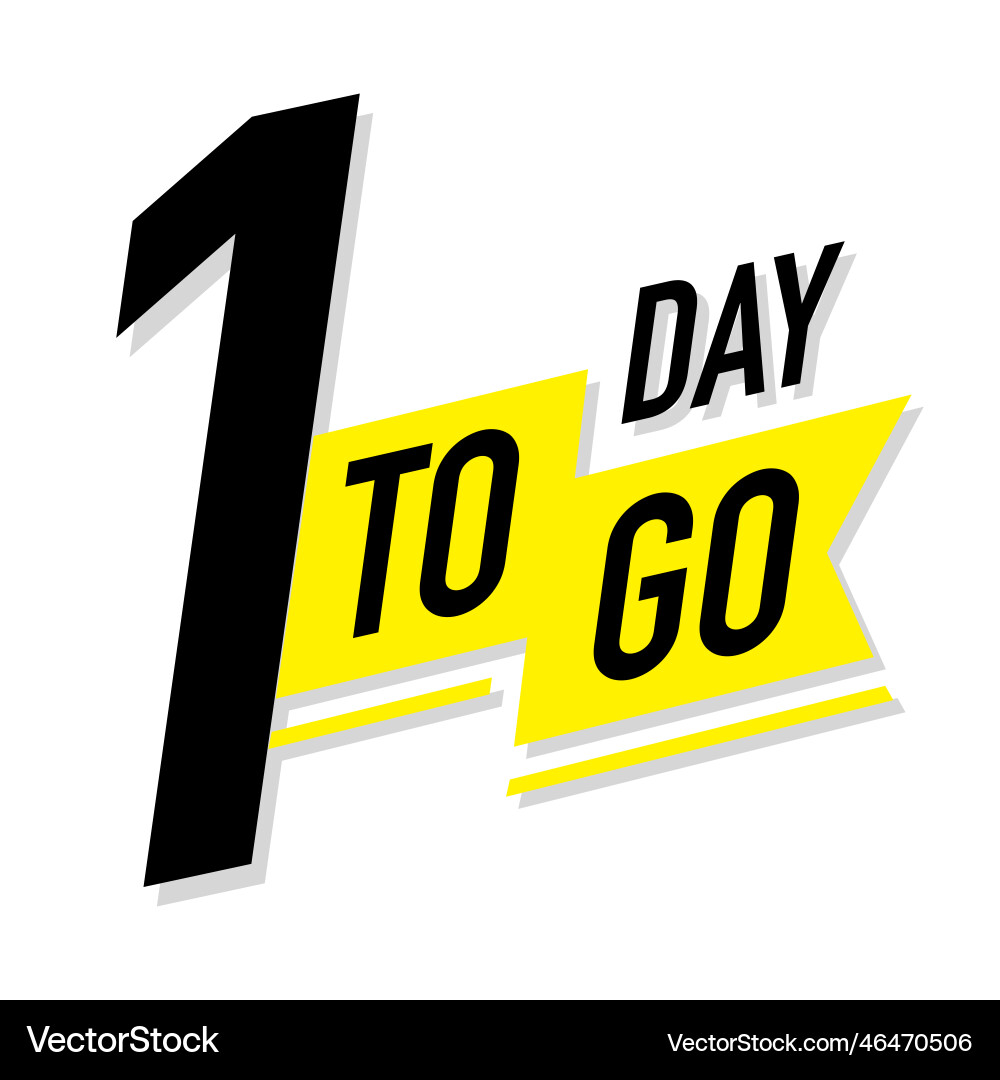 1 day to go timer label color style vector image
