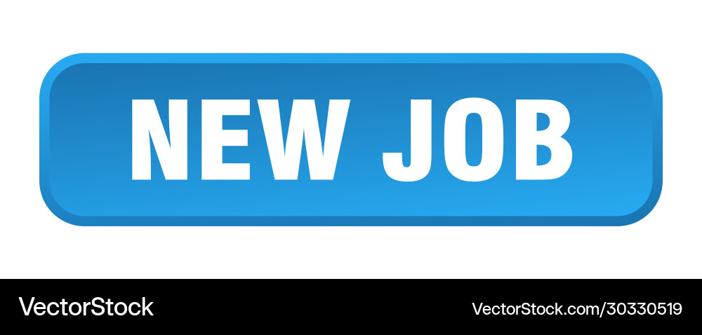New job button square 3d push vector image