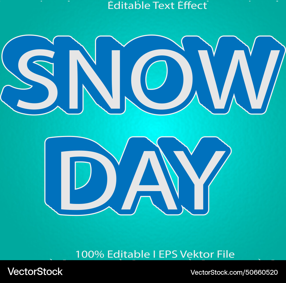 Snow day editable text effect Vector Image