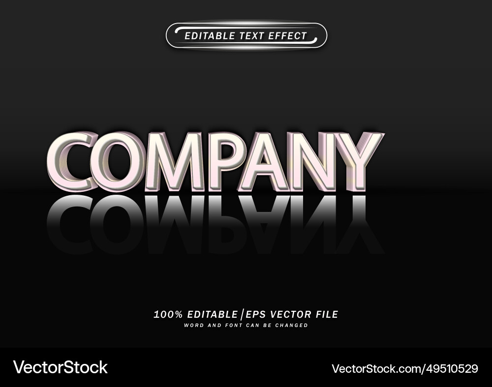 3d company reflection editable text effect 3d company reflection editable text effect vector image