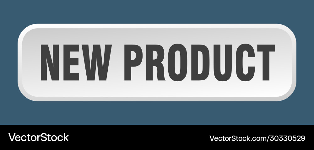 New product button square 3d push vector image