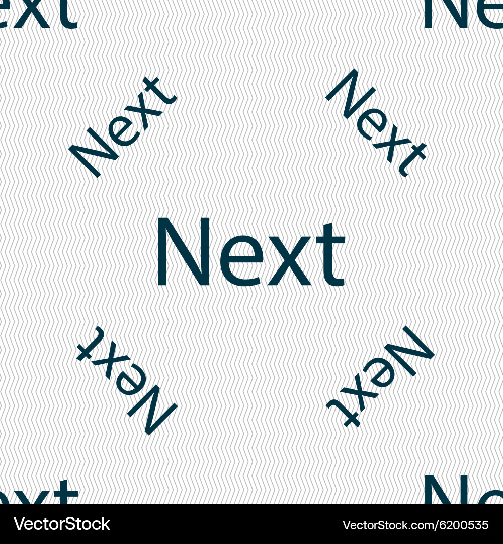 Next sign icon navigation symbol seamless pattern vector image