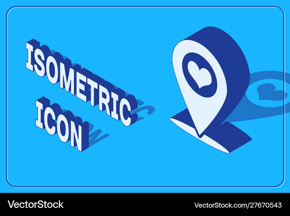 Isometric map pointer with heart icon isolated Isometric map pointer with heart icon isolated vector image