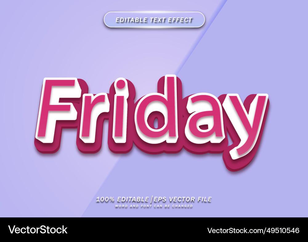 Friday text style editable effect Friday text style editable effect vector image