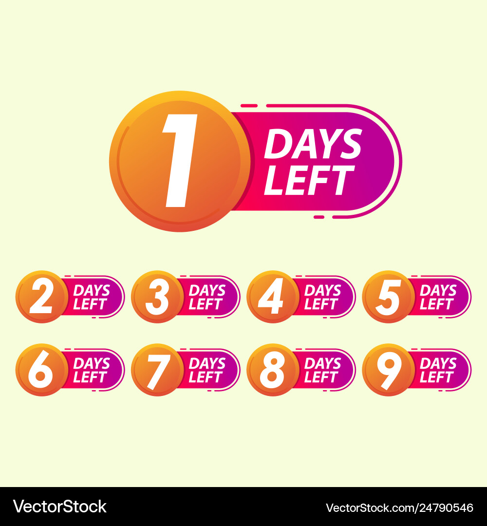Set number days left countdown template vector image